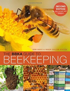 The BBKA Guide to Beekeeping by Ivor Davis and Roger Cullum-Kenyon