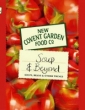 New Covent Garden Book of Soup and Beyond: Soups, Beans and Other Things