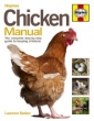 Chicken Manual: The Complete Step-by-step Guide to Keeping Chickens