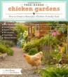Free-Range Chicken Gardens: How to Create a Beautiful, Chicken-Friendly Yard