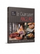 Le Charcutier Anglais: Tales & Recipes of a Gamekeeper Turned Charcutier