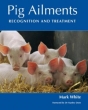 Pig Ailments: Recognition and Treatment