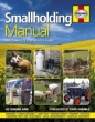 Smallholding Manual: The Complete Step-by-step Guide (Haynes)