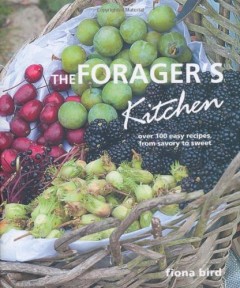 The Forager's Kitchen by Fiona Bird