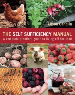 The Self Sufficiency Manual by Alison Candlin