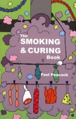 The Smoking and Curing Book 2nd Edition by Paul Peacock