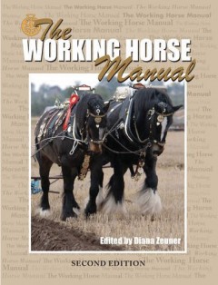 The Working Horse Manual by Diana Zeuner