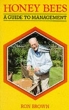 Honey Bees: A Guide to Management