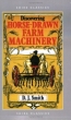 Horse Drawn Farm Machinery