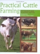 Practical Cattle Farming