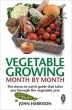 Vegetable Growing Month-by-month